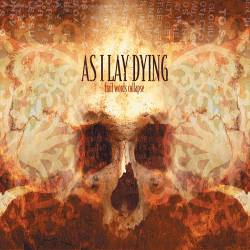 As I Lay Dying (USA) : Frail Words Collapse